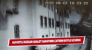 Gemerek Adalet Sarayının çatısının uçma anları görüntülendi