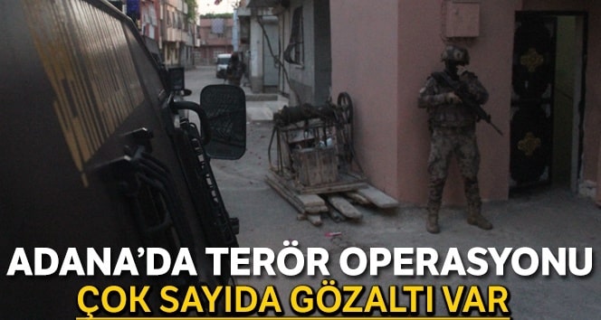 Adana’da PKK operasyonu: 10 gözaltı