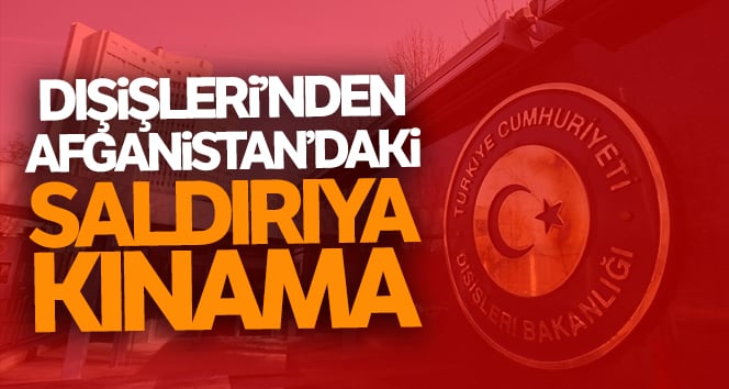 Afganistan’daki camiye yönelik terör saldırısı nedeniyle Dış İlişkilerin kınanması