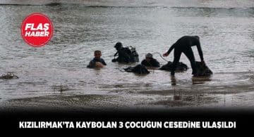 Serinlemek için Kızılırmak’a giren 3 çocuğun cesedi bulundu