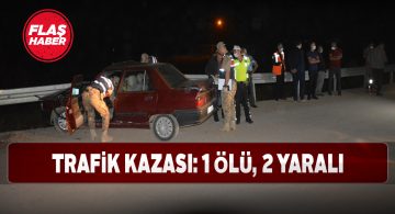 Suşehri’nde gece yarısı ölümlü kaza