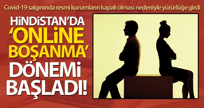 Hindistan’da “çevrimiçi boşanma” dönemi başladı