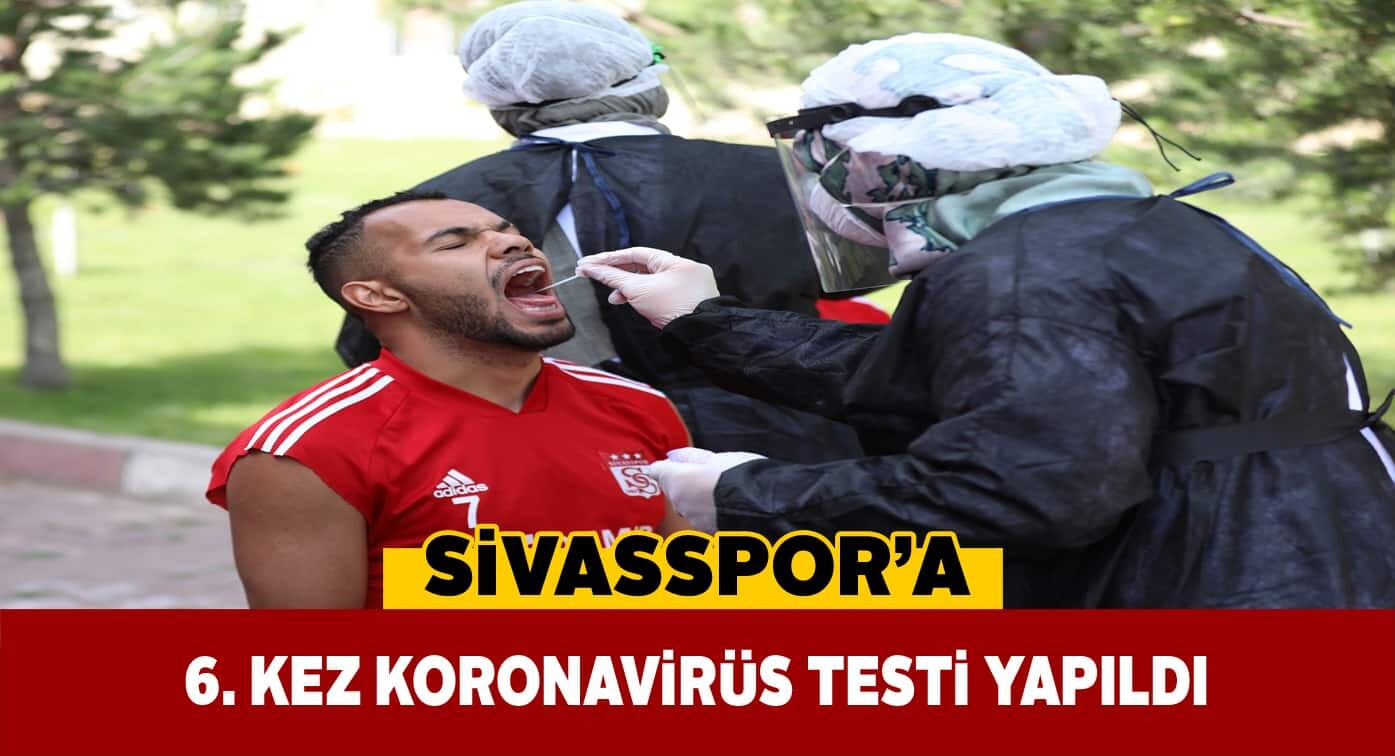 Sivasspor yeniden koronavirüs testine tabi tutuldu