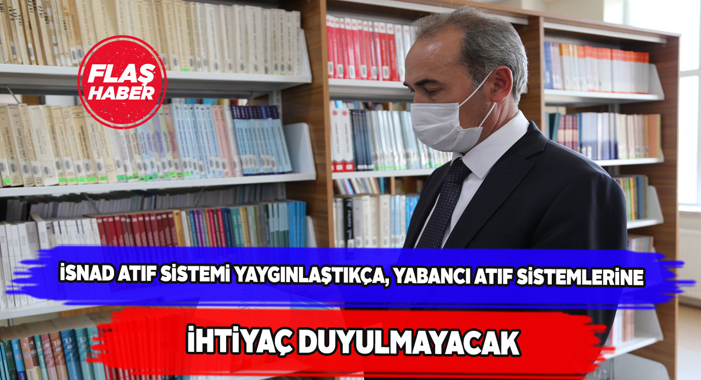 Milli atıf sistemi sayesinde eski alışkanlıklar değişecek