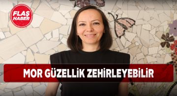 Sivaslıların çorbalara kattığı mor çiçek zehirli çıktı!