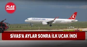 Sivas Nuri Demirağ Havalimanına yeniden iniş yapıldı
