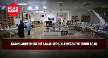 Sivas’ta sanal sergi açılacak