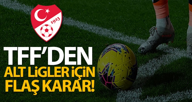 TFF, 2. Lig, 3. Lig ve Bölgesel Amatör Lig’in oynanmayacağını açıkladı