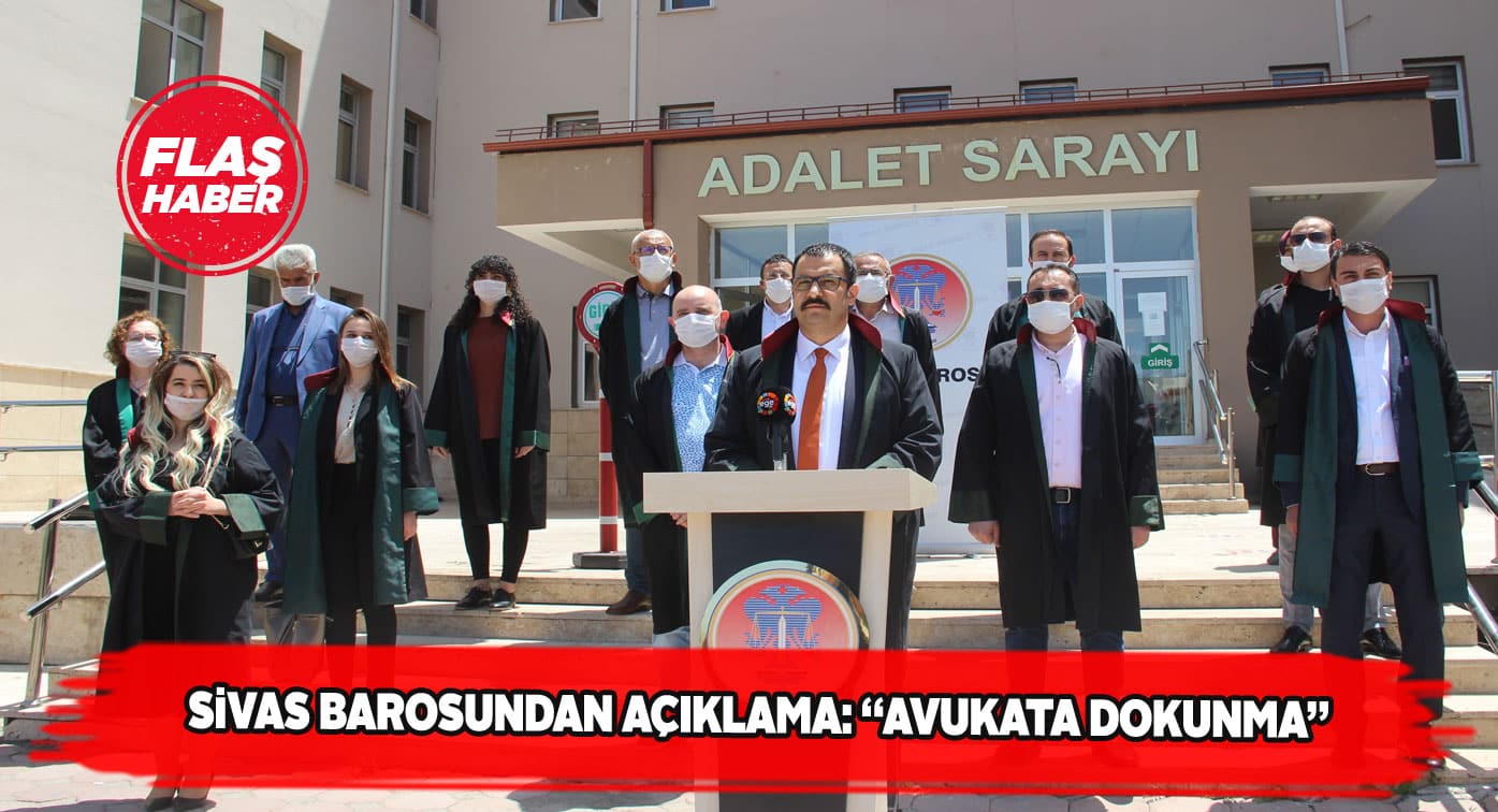 Sivas Barosu yasa değişikliği hazırlıklarına tepki gösterdi