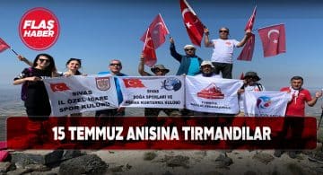 Yıldızdağı’nda 15 Temmuz tırmanışı