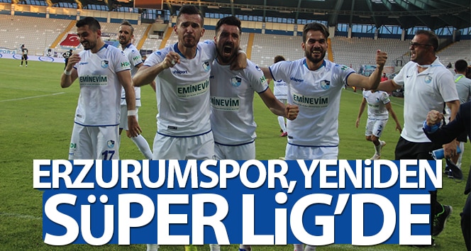 BB. Erzurumspor Süper Lig’e döndü!