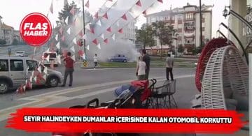 Araçtan çıkan dumanlar yüzünden göz gözü görmedi