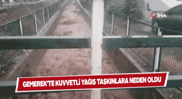 Gemerek’te 2 saatlik yağış hayatı durma noktasına getirdi
