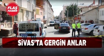Sivas’ta polisin havaya ateş açması panik yarattı