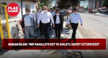 Başkan Bilgin’den hizmette adalet mesajı
