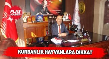 Müdür Seyit Yıldız’dan kurbanlık uyarısı