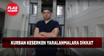 Ortopedi uzmanı kurban bayramı öncesi vatandaşları uyardı