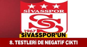 Sivasspor’da son virüs testlerinin de sonucu sevindirdi
