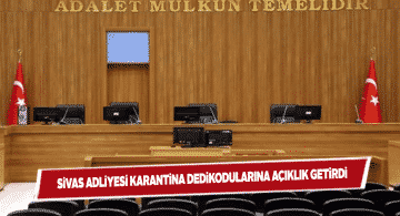 Sivas Adliyesi’nden Covid-19 açıklaması