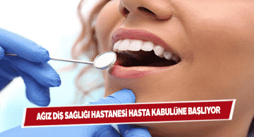 Sivas Ağız ve Dış Sağlığı Hastanesi yeniden açılıyor