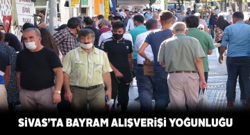 Sivas’ta mağazalar doldu taştı