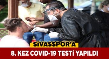Sivasspor bir kez daha virüs testine girdi