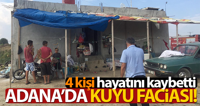 Adana’da felaketle dolu 4 kişinin cansız vücudu morga kaldırıldı