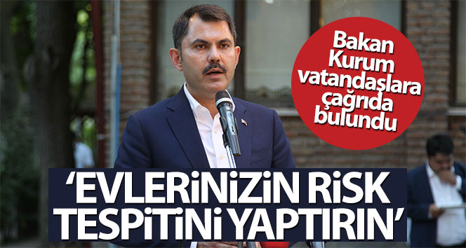 Bakan Kurum vatandaşlara çağrıda bulundu