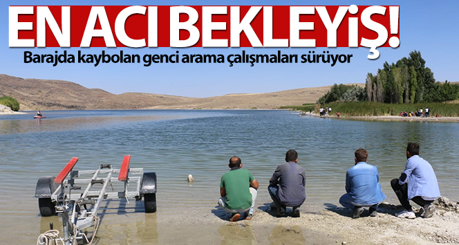 Barajdaki kayıp gençlerin aranması Nevşehir’de devam ediyor