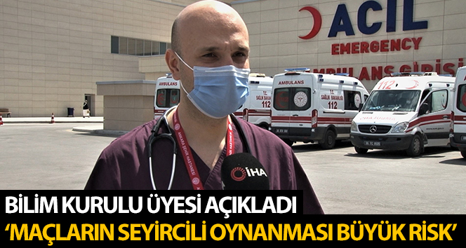 Bilim Kurulu Üyesi Eksik: “Tezahürat maçı olmayacak, bu yüzden maske kuralına uyulmayabilir, bu büyük bir risk.”
