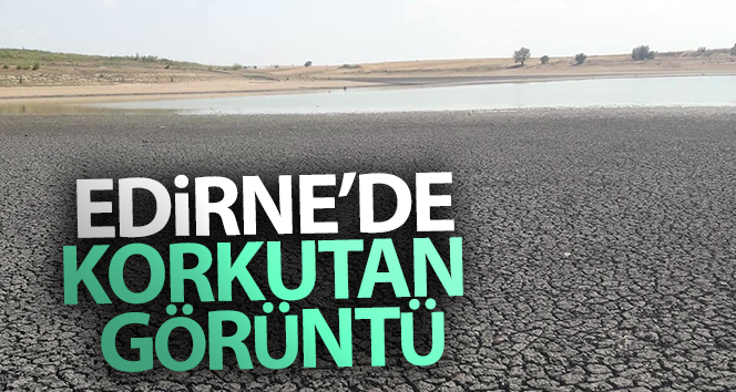 Edirne’de ürkütücü manzara
