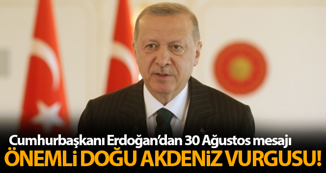 Erdoğan: ’30 Ağustos zaferiyle bu toprakların ebedi vatanımız olduğu bir kez daha ilan edildi’