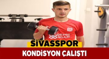 Sivassporlu futbolcular fitness salonunda çalıştı