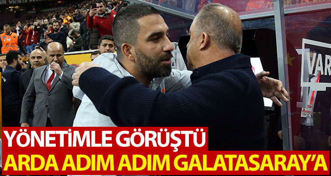 Galatasaray’a Arda Turan adım adım