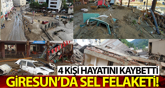 Giresun’da selde ölü sayısı 4’e yükseldi