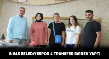 Sivas Belediyespor Hentbol takımına 4 takviye