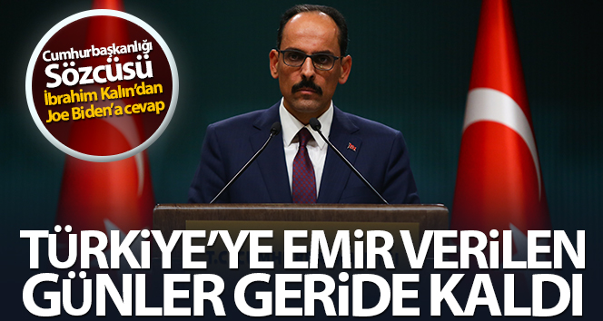 İbrahim Kalın’tan Joe Biden’e yanıt