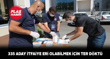 İtfaiye eri olmak isteyen 335 kişi mülakata girdi