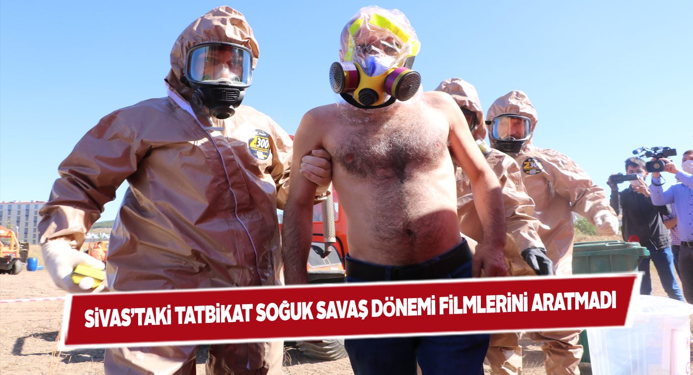 Sivas’ta KBRN tatbikatı yapıldı