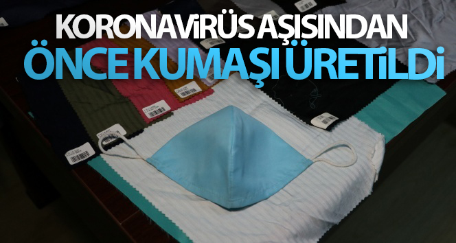 Kumaş koronavirüs aşısından önce üretildi