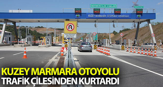 Kuzey Marmara Otoyolu, tatilcileri trafik sıkıntısından kurtarıyor