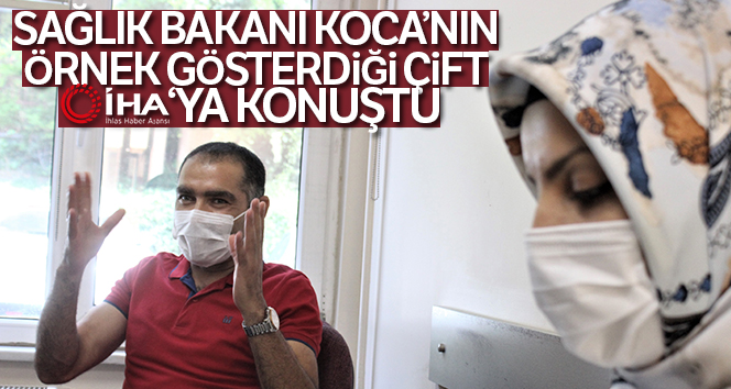 Sağlık Bakanı Koca’nın örnek gösterdiği sağlık çifti, İHA’ya konuştu