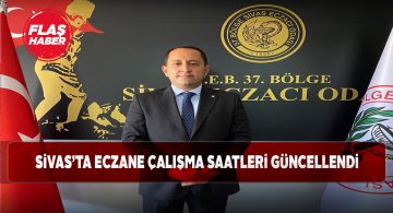 Sivas merkezde eczaneler artık 18.00’de kapanacak