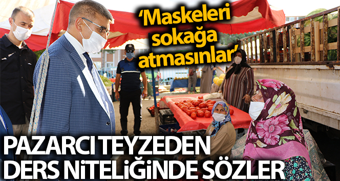 Valiye ‘oğlum, sana bir şey söyleyeceğim’ dediği şey bir ders gibiydi.