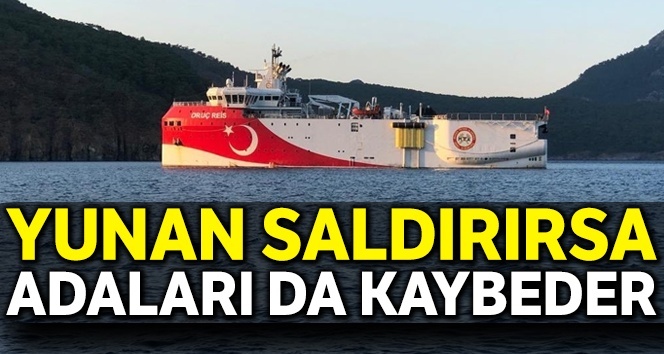 Yunanistan saldırırsa adalardan olur