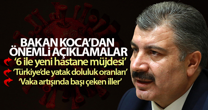 6 ile Sağlık Bakanı Koca’dan yeni hastane müjdesi