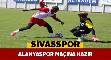 Sivasspor Alanyaspor maçı öncesi son antrenmanını yaptı