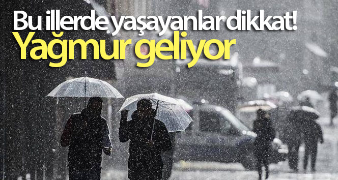 Bu illerde yaşayanların dikkatine! Yağmur geliyor – 21 Eylül 2020 Yurtta hava durumu