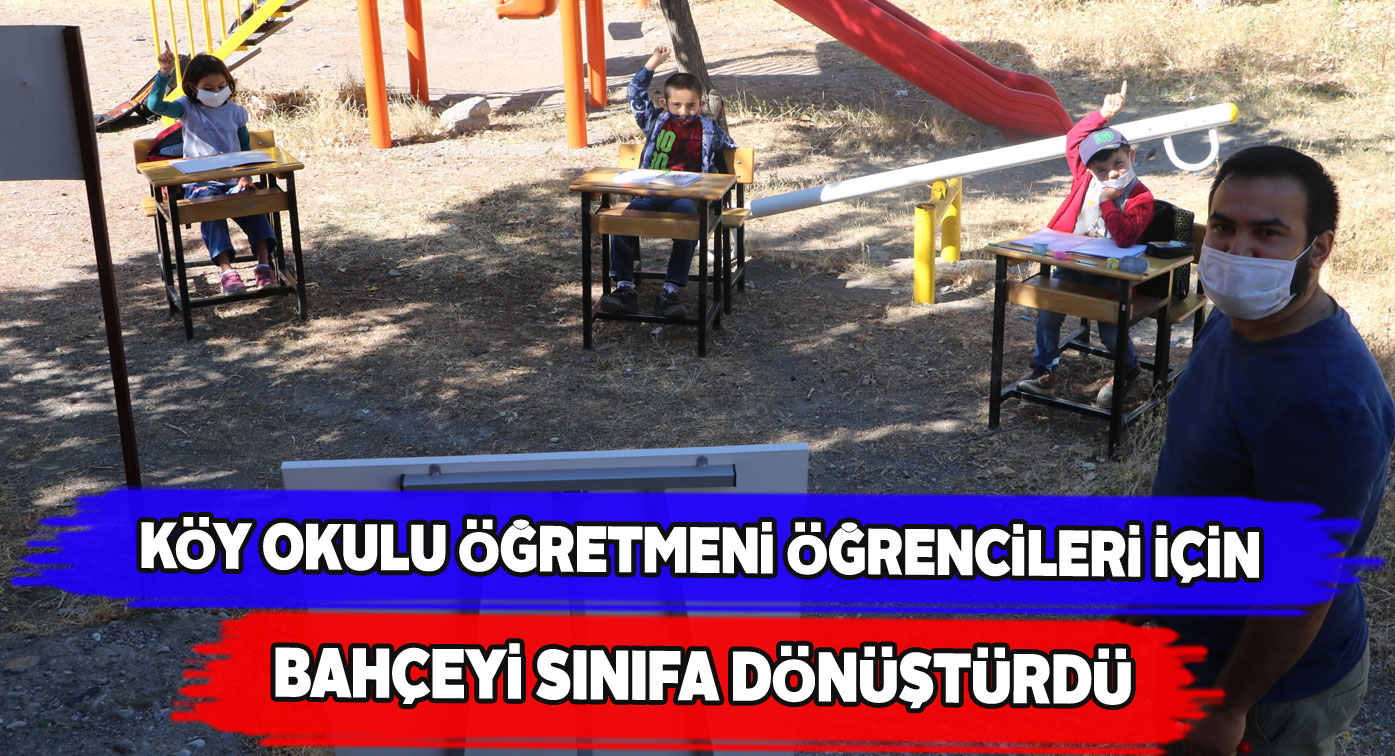 Şarkışla’da bir öğretmen okul bahçesine derslik kurdu