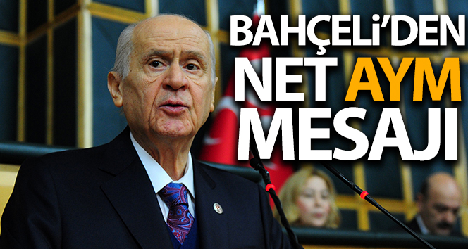 Devlet Bahçeli: ‘Anayasa Mahkemesi yeni hükümet sisteminin doğasına göre yeniden yapılandırılmalı’